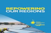 REPOWERING OUR REGIONS · Written by: Dr Brad Smith, Luke Porter, Vivian Paredes Aponte. Designed by: Jarren Nylund, ... sources of energy. ... From cutting our household power bills