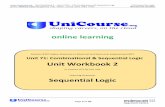 Unit 71: Combinational & Sequential Logic Unit Workbook … WorkBook 2 of 3 - HN... · Sequential logic circuits ... understand the design technique introduced later you will view