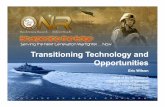Transitioning Technology and OtitiOpportunities · Transitioning Technology and OtitiOpportunities Eric Wilson ... DTRA and DARPA Programs ... Vet with Stakeholders