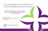 COLLABORATING WITH HOSPTIALS TO HELP HOMELESS   Trinity Health. All Rights Reserved. 1 COLLABORATING WITH HOSPTIALS TO HELP HOMELESS POPULATIONS ... care continuum