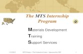 The MTS Internship Program - Western Michigan University · The MTS Internship Program ... Summer evaluation institutes and internships were part of the training component.