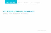 ETIAM IDeal Brokerpublic.etiam.com/resource_center/ETIAM-Integrate/IDeal_Broker/... · IDeal Broker is a gateway product which enables integration between ... 4.1.1 Application Data
