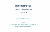 (Globex, Summer 2015) Lecture 1 - University of Delawarelliao/globex15/lec1.pdf · (Globex, Summer 2015) Lecture 1 ... Blueprint worldwide collects all the protein ... Cell: the basic