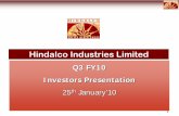 Hindalco Industries Limited - aceanalyser.com meet/100440_20100129.pdf · Hindalco emerged relatively stronger from the economic downturn ... Railway Report for Conceptual Approval