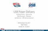 USB Power Delivery - USB.org - Welcome Power Delivery Richard Petrie –Microchip Bob Dunstan –Renesas (Ed Berrios –ON Semiconductor) USB Developer Days 2017 Taipei Taiwan ...