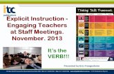 Explicit Instruction - Engaging Teachers at Staff Meetings ...Engaging+Teachers+at+Staff+Meeti… · Explicit Instruction - Engaging Teachers at Staff Meetings. ... • 6-8 thinking