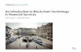 An Introduction to Blockchain Technology in … Introduction to Blockchain Technology in Financial Services ACI Suisse –June 8, 2016 Public June 2016