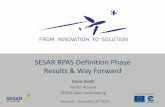 SESAR RPAS Definition Phase Results & Way Forward · SESAR ConOps and RPAS 4 SESAR ConOps fully recognises RPAS: “The Concept of Operations at a Glance” (definition phase) updated