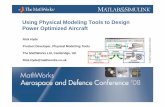 Using Physical Modeling Tools to Design Power …€¦ · Using Physical Modeling Tools to Design ... Consolidation of power electronics Localize hydraulic actuation ... Tradeoff