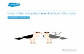 Identity Implementation Guide - Salesforce.com 3: Quick Start: ... Salesforce Identity is an identity and access management (IAM) ... In this case, the third-party app ...