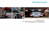 Nederman Exhaust Extraction Systems for Emergency … Emergency Services Brochure.pdf · • Guide track of lightweight aluminium • Trolley and extraction unit with aluminium body