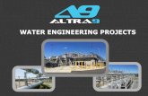 WATER ENGINEERING PROJECTS - Altra 9altra9eng.com.au/.../2016/05/A9-Water-Engineering-projects-1.pdf · water engineering projects. from concept to construction altra 9 ... project: