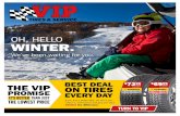 OH, HELLO WINTER. - VIP Parts Tires & Service HELLO WINTER. We’ve been waiting for you. ... 245/75R16 50,000 MILE Treadwear Warranty ... Change this every 5,000 miles or so 6. Maine