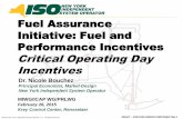 Fuel Assurance Initiative: Fuel and Performance Incentives ... · Initiative: Fuel and Performance Incentives ... Fuel Assurance Initiative: Fuel and Performance ... Performance Incentive