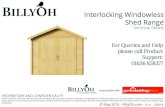 Interlocking Windowless Shed Range - Garden Sheds · D3.2m x W1.8m / D10’6” x W5’11” Interlocking Windowless Shed: Side elevation Please note: your base must be perfectly