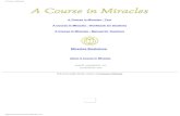 A Course in Miracles - holybooks.com · A Course in Miracles - Text - Table of Contents Home Workbook for Students Manual for Teachers A Course in Miracles Text - Table of Contents