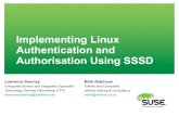 Implementing Linux Authentication and Authorisation Using … · Implementing Linux Authentication and Authorisation Using SSSD Lawrence Kearney Enterprise Service and Integration