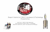 Export Control of JWST Hardware & Technology Presentationridl.cfd.rit.edu/products/ITAR/ITAR.pdf · Export Control of JWST Hardware & Technology Presentation ... SCOPE OF EXPORT CONTROL
