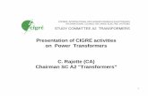 Presentation of CIGRE activities on Power Transformers C ...a2.cigre.org/content/download/65068/3089341/version/1/file/A2... · Presentation of CIGRE activities on Power ... converters
