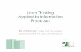 Lean Thinking Applied to Information Processesc.ymcdn.com/sites/ · Lean Thinking Applied to Information Processes Bill Artzberger, MBA, PMP, ITIL Certified Senior Consultant, The