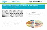 Making Waste Work: A Toolkit - WasteAid UK€¦ ·  · 2017-10-14Making Waste Work: A Toolkit for community waste ... Any type of flexible plastic waste ... (straw, hay, coconut