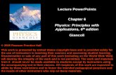 Lecture PowerPoints Chapter 6 Physics: Principles with ... · Lecture PowerPoints. Chapter 6. Physics: Principles with Applications, 6. th . edition. Giancoli. ... (6-2) (6-3) 6-3