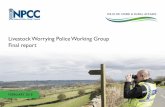 Livestock Worrying Police Working Group Final report worrying.pdfThe purpose of this report is to assist the APGAW ‘Tackling Livestock Worrying and encouraging responsible dog ownership’.