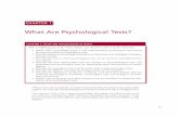 What Are Psychological Tests? - SAGE Publications · CHAPTER 1 What Are Psychological Tests? ... student or the personality test you took in your abnormal psychology ... its relation