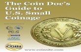 © 2015 The Coin Site, a unit of Roko Design Group, Inc.coinsite.com/wp-content/uploads/The-Coin-Docs-Guide-to-US-Small... · Contents Introduction 4 What Makes A Coin Valuable? 4