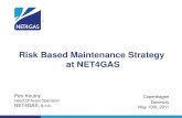 Risk Based Maintenance Strategy -  · PDF fileRisk Based Maintenance Strategy at NET4GAS ... Notification . SAP PM order closing . Repair ... SAP PM Management tool for