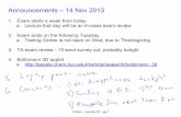 Announcements – 14 Nov 2013 · Announcements – 14 Nov 2013 1. Exam starts a week from today ... Only count heat loss through conduction. ... added is positive if: W on system