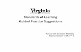 Standards of Learning Guided Practice Suggestions€¦ ·  · 2016-12-29Standards of Learning Guided Practice Suggestions ... answering technology-enhanced items (TEI) ... This important