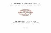 ACADEMIC POLICIES AND PROCEDURES MANUAL - Welcome to AAMU - Alabama A&M University! ·  · 2016-01-03U.G. Policy #39 Request for Transcript ... G.R. Policy #01 Application for Admission
