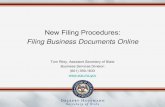 New Filing Procedures - sos.ms.gov Filing System.pdf · New Filing Procedures: Filing Business Documents Online . Tom Riley, ... If there are errors on the filing, the system will