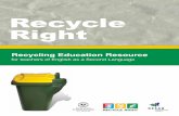 Recycle Right - Zero Waste SA: recycling, reuse ... · for teachers of English as a Second Language Recycle Right. Zero Waste SA, ... Activity 2 What can be recycled in your recycling