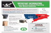 IMPORTANT INFORMATION - Detroit€¦ · with Rizzo Services to collect trash, bulk items, yard waste and recycling for ... your current scheduled collection day. RECYCLING Every Other