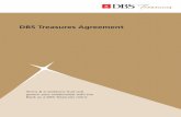 DBS Treasures Agreement Treasures Agreement Terms & Conditions that will govern your relationship with the Bank as a DBS Treasures client.