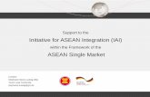 Initiative for ASEAN Integration (IAI) - Ministry of Commerce ·  · 2016-06-21Initiative for ASEAN Integration (IAI) within the Framework of the. ASEAN Single Market . ... Myanmar,