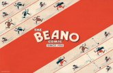 EVERYBODY WE KNOW LOVES THE BEANO! - Tomology … · EVERYBODY WE KNOW LOVES THE BEANO! ... Street Kids, Minnie the Minx, Biffo the Bear and Roger the Dodger, The Beano is a glorious,
