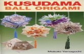 BALL ORIGAMImodulaireorigami.e-monsite.com/medias/files/kusudama-ball-origami.… · KUSUDAMA is a decorative paper ball for festive occasions. Originally it was an ornamental scent