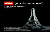 The Eiff el Tower - Lego · Elle doit son nom à l’ingénieur ... tower is one of the most recognizable structures in ... Eiffel installed a meteorology lab on the third floor and