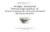High School Photography 2 Curriculum Essentials Document School . Photography 2 . Curriculum Essentials . Document. Boulder Valley School District . Department of Curriculum and Instruction