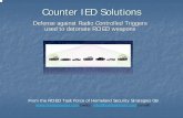 Counter IED Solutions - Jammer · Counter IED Solutions ... as car alarm equipment to mobile cellular phones. ... barrage type jammer with brute force to jam the receiver from
