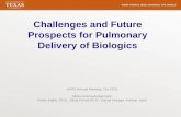 Challenges and Future Prospects for Pulmonary Delivery … · Prospects for Pulmonary Delivery of Biologics ... Cerebral arteries / brain ... Interferon-omega Respimat® [54]