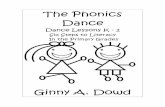 The Phonics Dance · 2 Table of Contents Introduction to the Phonics Dance Page 6 – 7 The Six Steps to Literacy Page 8 Sound Attack Pages 9 – 384 Alphabet Chants and Worksheets
