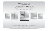 FRENCH DOOR BOTTOM MOUNT REFRIGERATOR - Whirlpool and Care... · Your Whirlpool ® French Door ... Your new French Door Bottom Mount refrigerator has been ... air, so frost is controlled,