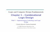 Chapter 3 –Combinational Logic Designhomes.ieu.edu.tr/leren/ce301/LectureNotes/lecture5.pdf · • Draw a logic diagram or provide a netlist for the ... • BCD to Excess-3 code