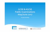 GCSE&IGCSE Public%Examinations% May/June2017 Notes,pieces%of%paper,tracing%paper% ... complete%your%exam. ... * IGCSE&CIE: available%online%10 ...