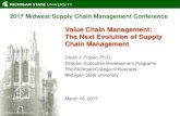 Value Chain Management: The Next Evolution of … State University, 2017 Value Chain Management: The Next Evolution of Supply Chain Management 2017 Midwest Supply Chain Management