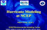 Hurricane Modeling at NCEP Modeling at NCEP Naomi SurgiNaomi Surgi ... Status of NMM-WRF NESTING ... WRF/NMM Tutorial ...